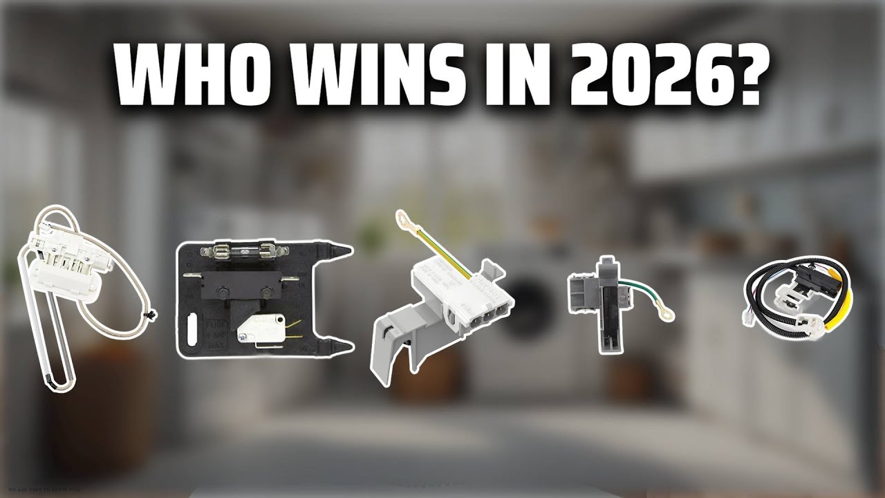 The Top 5 Best Maytag Lid Switch in 2026 - Must Watch Before Buying!