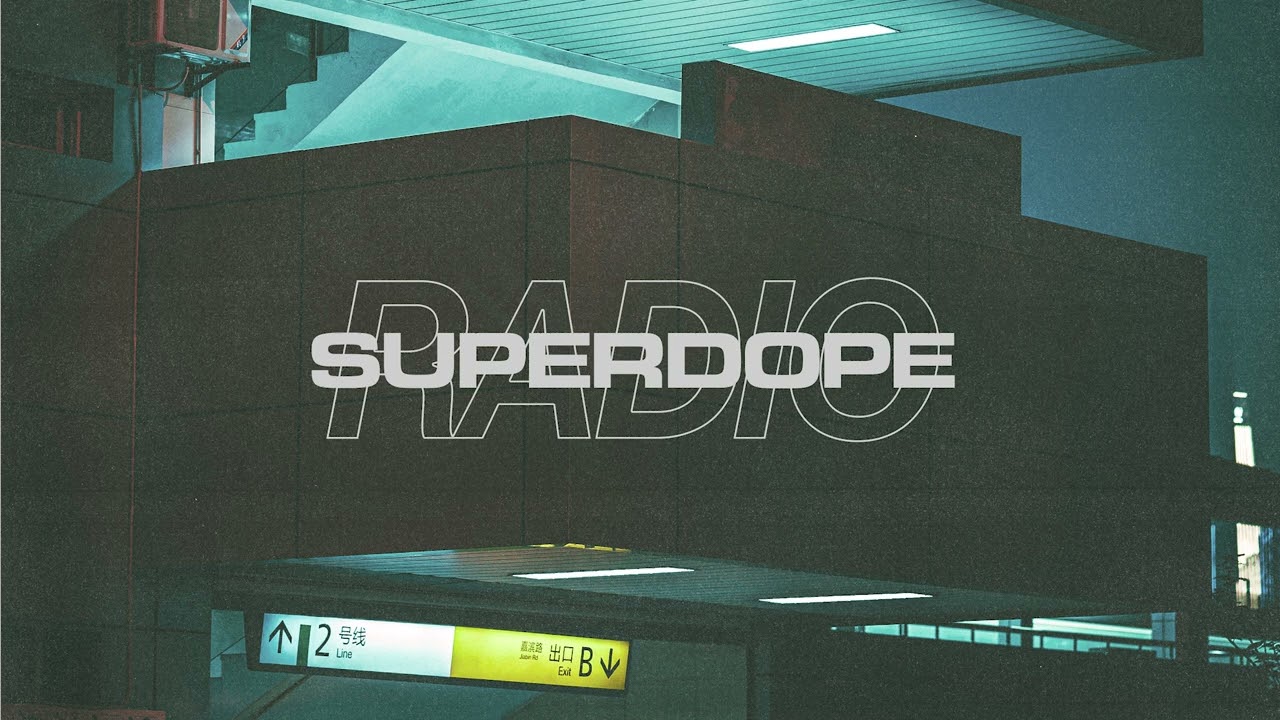 SUPERDOPE RADIO 001