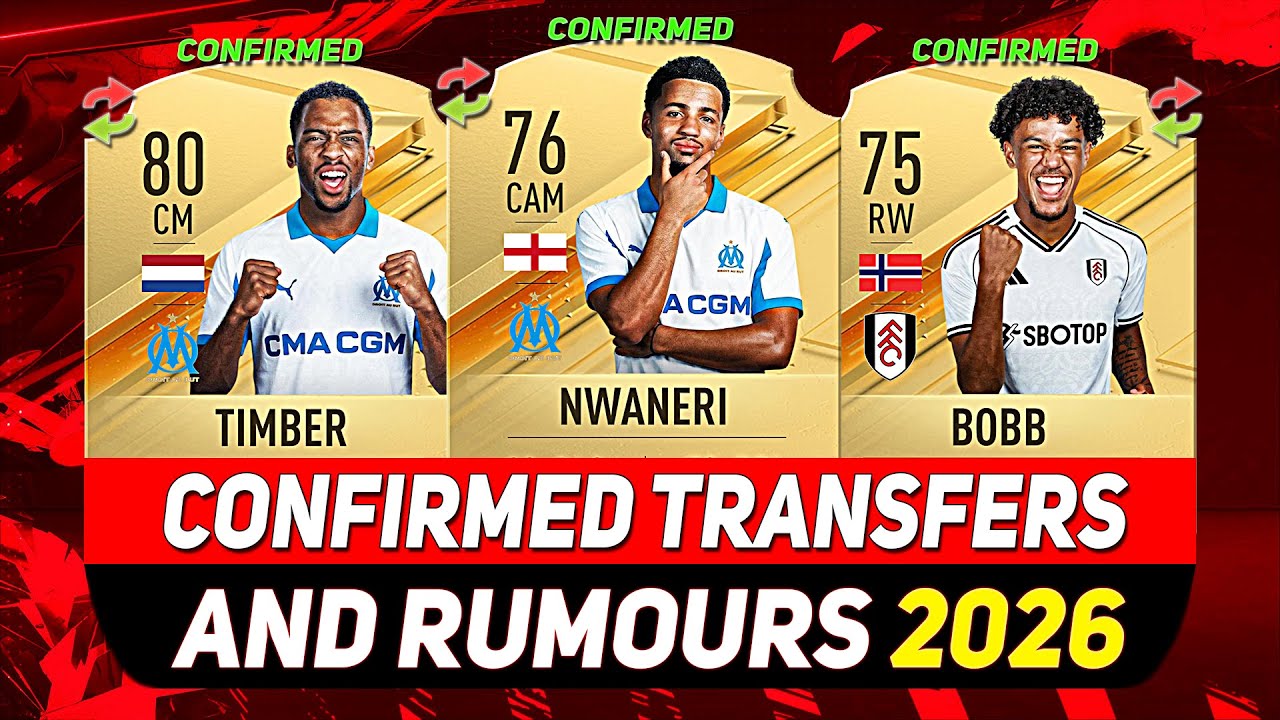 EA FC 26 ✸ ALL NEW CONFIRMED TRANSFERS NEWS WINTER 2026!✅🤫 ft. TIMBER, NWANERI, BOBB...etc