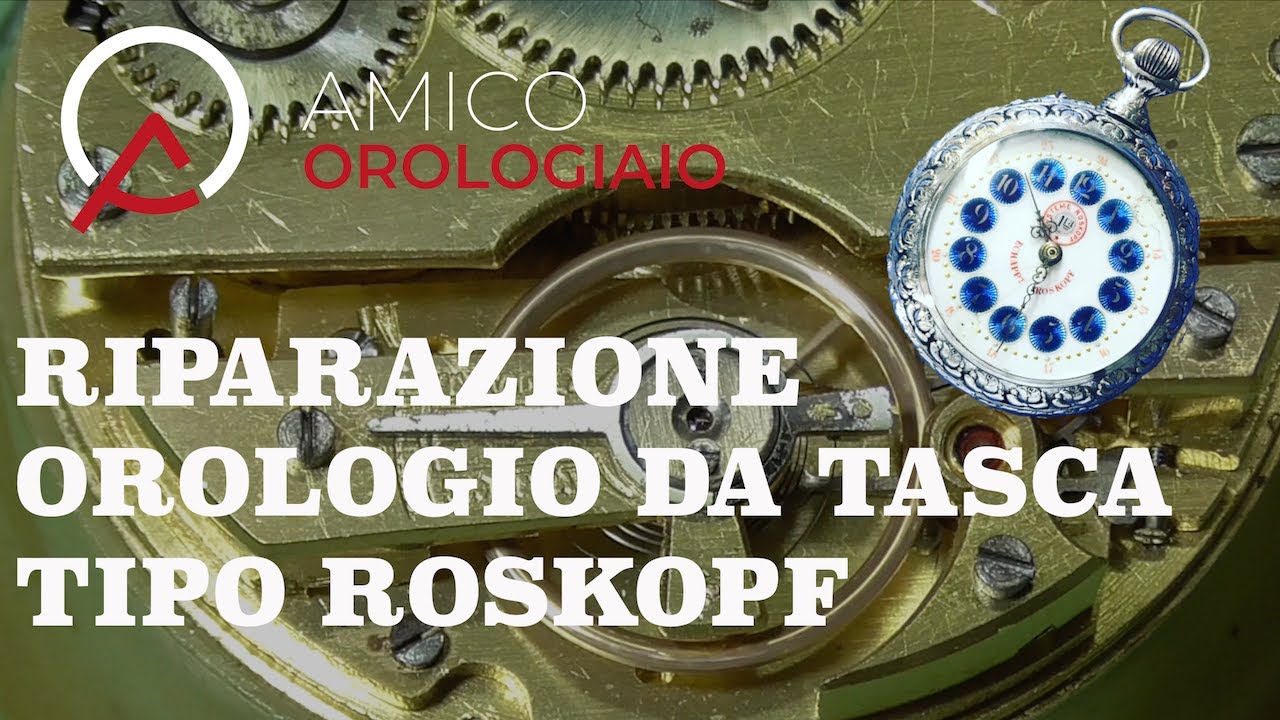 Revisione Orologio Tasca Tipo Roskopf   Poket Watch Service