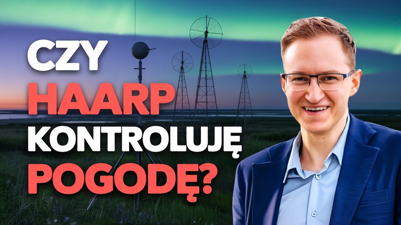 HAARP: Tajemnicza Broń Pogodowa czy Naukowy Mit?
