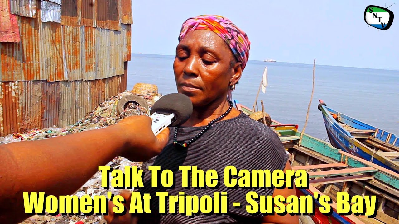 Talk To The Camera - Women's At Tripoli   Susan's Bay - Sierra Leone