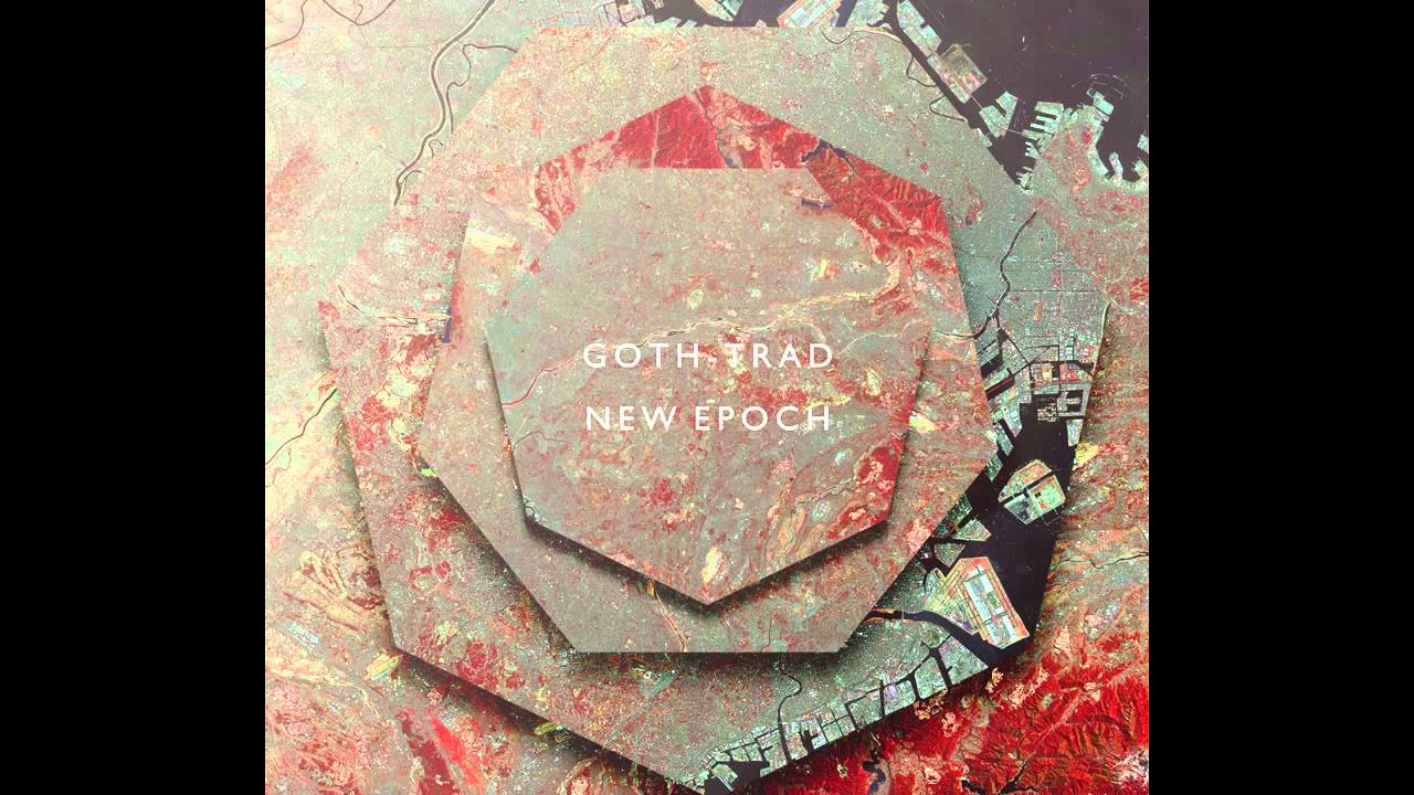 Goth-Trad - New Epoch (DEEP MEDi Musik)