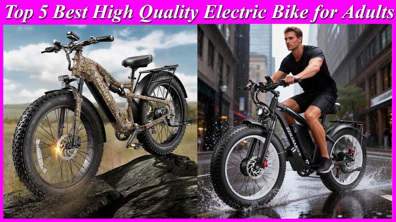 Top 5 Best High Quality Electric Bike for Adults in 2026