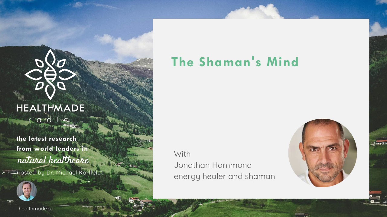 The Shamans Mind Jonathan Hammond