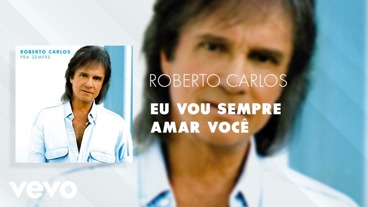 Roberto Carlos - Eu vou sempre amar Você (Áudio Oficial)