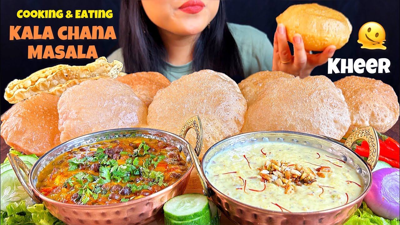 COOKING & EATING KALA CHANA MASALA, KHEER, PURI & SALAD | INDIAN FOOD | MUKBANG ASMR | RECIPE