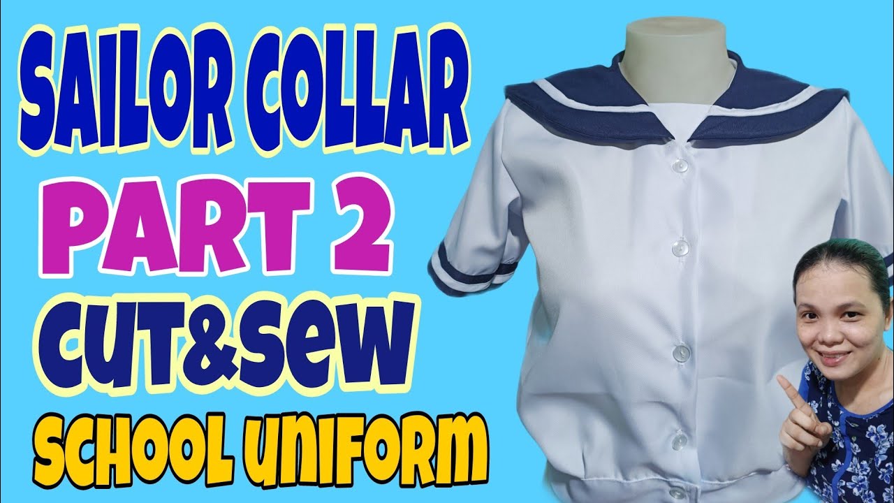 How To Make A Sailor Collar School Uniform: Patterncutting And Sewing Tutorial Part 2