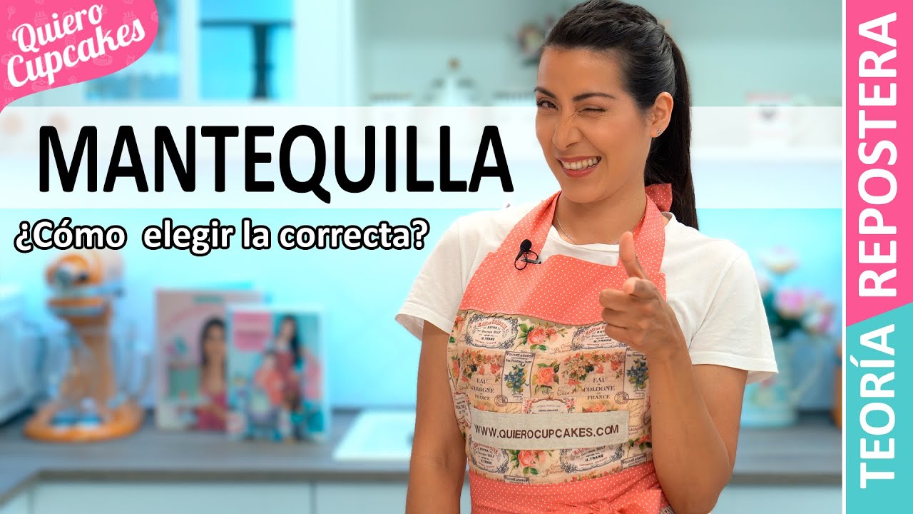 ¿QUÉ MANTEQUILLA UTILIZAR EN TUS ELABORACIONES? | TEORÍA REPOSTERA