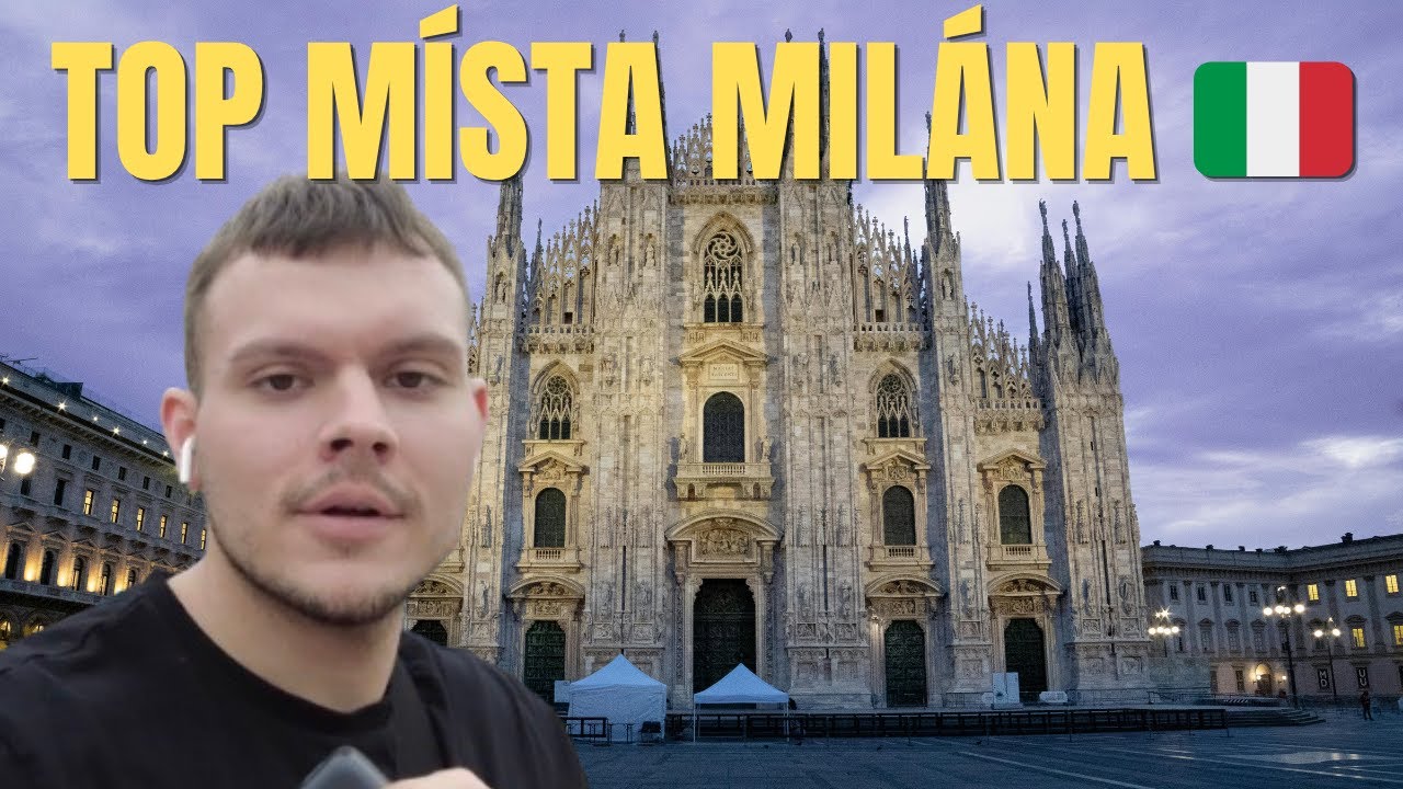Co stihnout v Miláně za jeden den? 🇮🇹