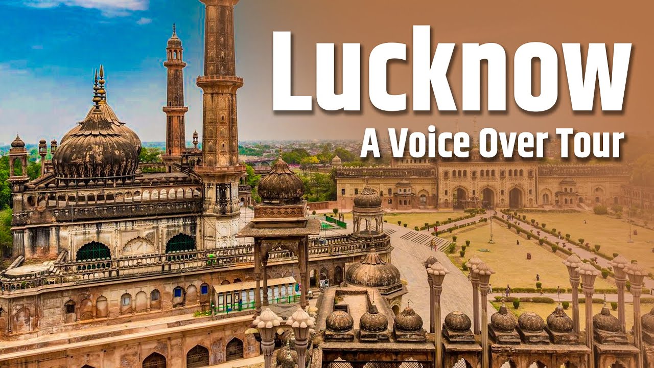 Lucknow Ki Khushboo: Adab, Tehzeeb Aur Zaika | A Voiceover Tour