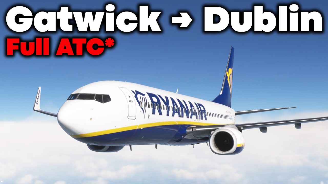 Полет в Гатвике с ПОЛНЫМ ATC! | Лондон &ndash; Дублин в VATSIM