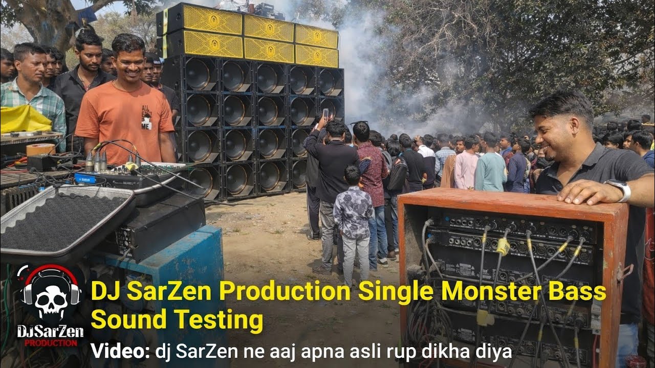 Dj Sarzen Production Singal Monster Bass Sound Testing 