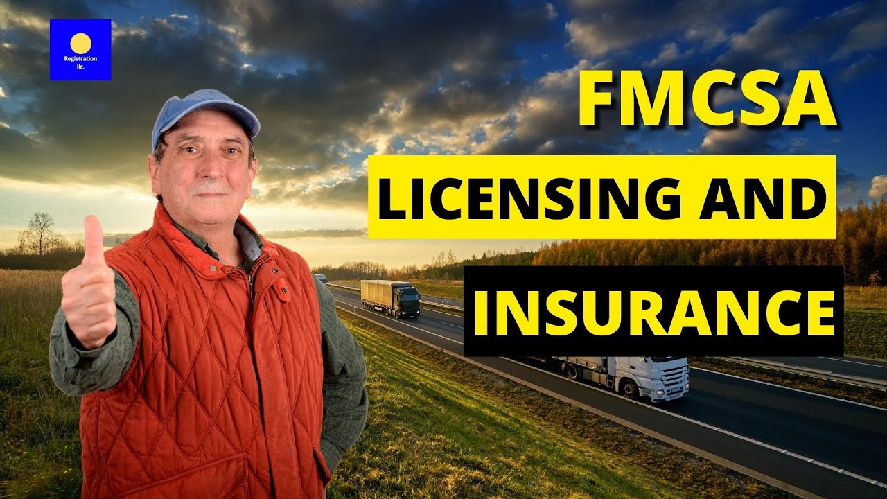 FMCSA Licensing and Insurance 🚚 💵