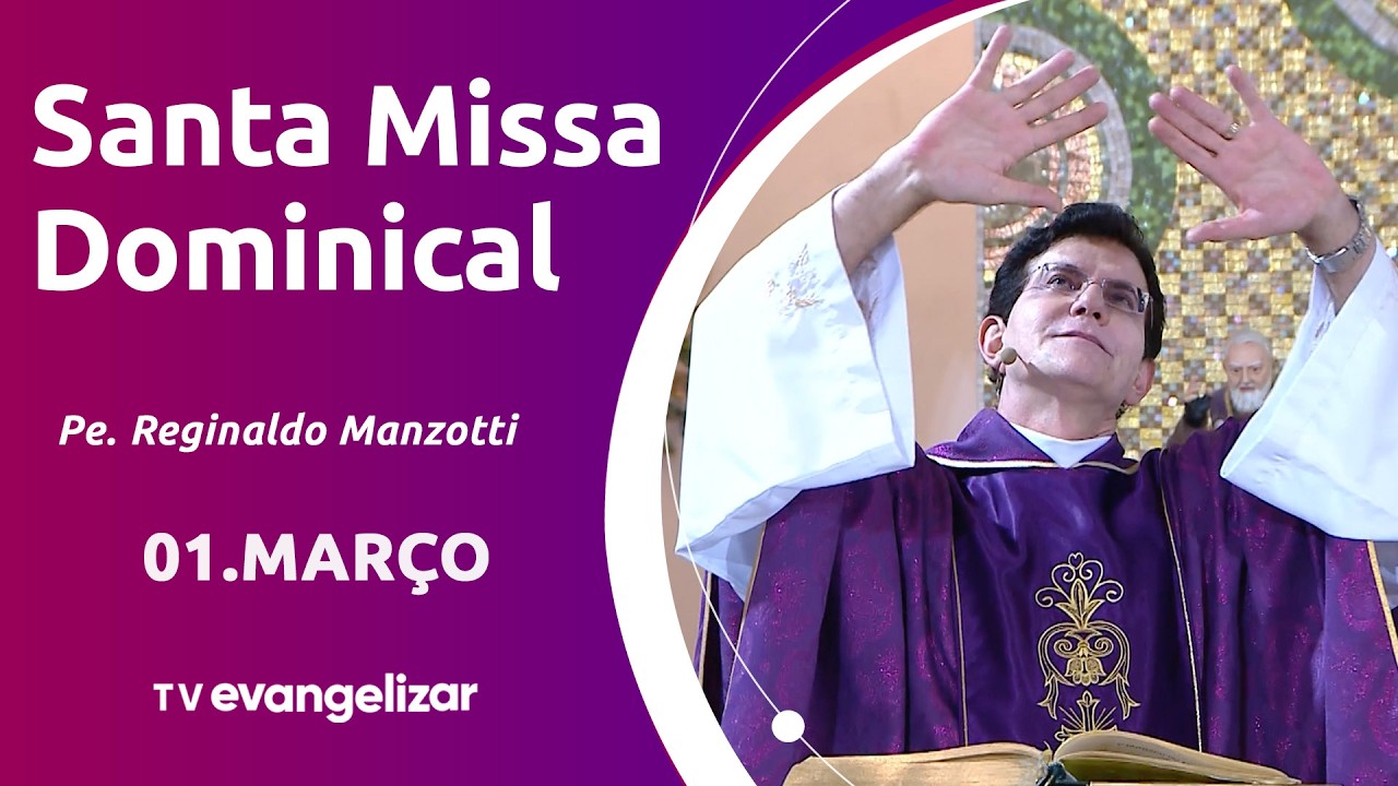 2° Domingo da Quaresma | 01/03/26 | Santa Missa Dominical com @PadreManzottiOficial​