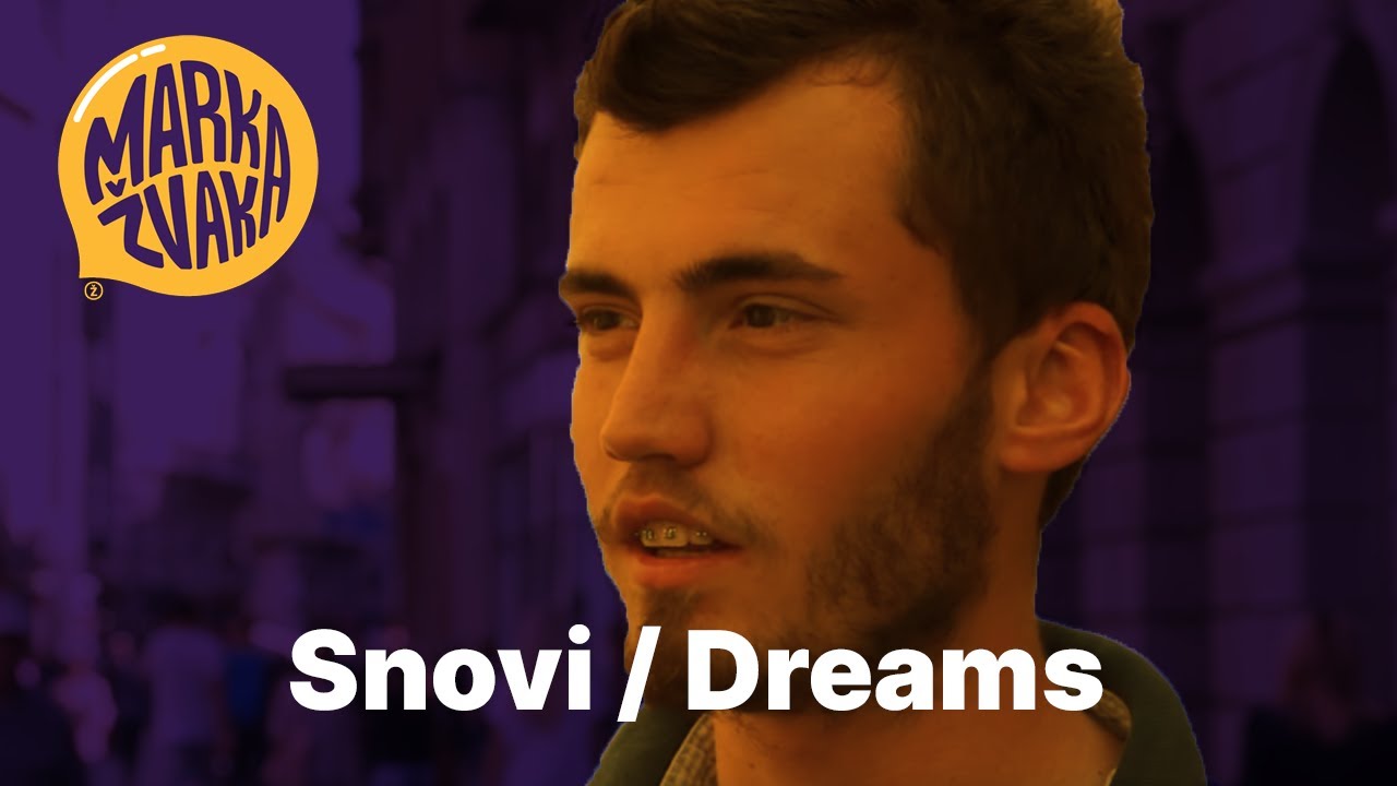 Marka Žvaka - Snovi / Dreams