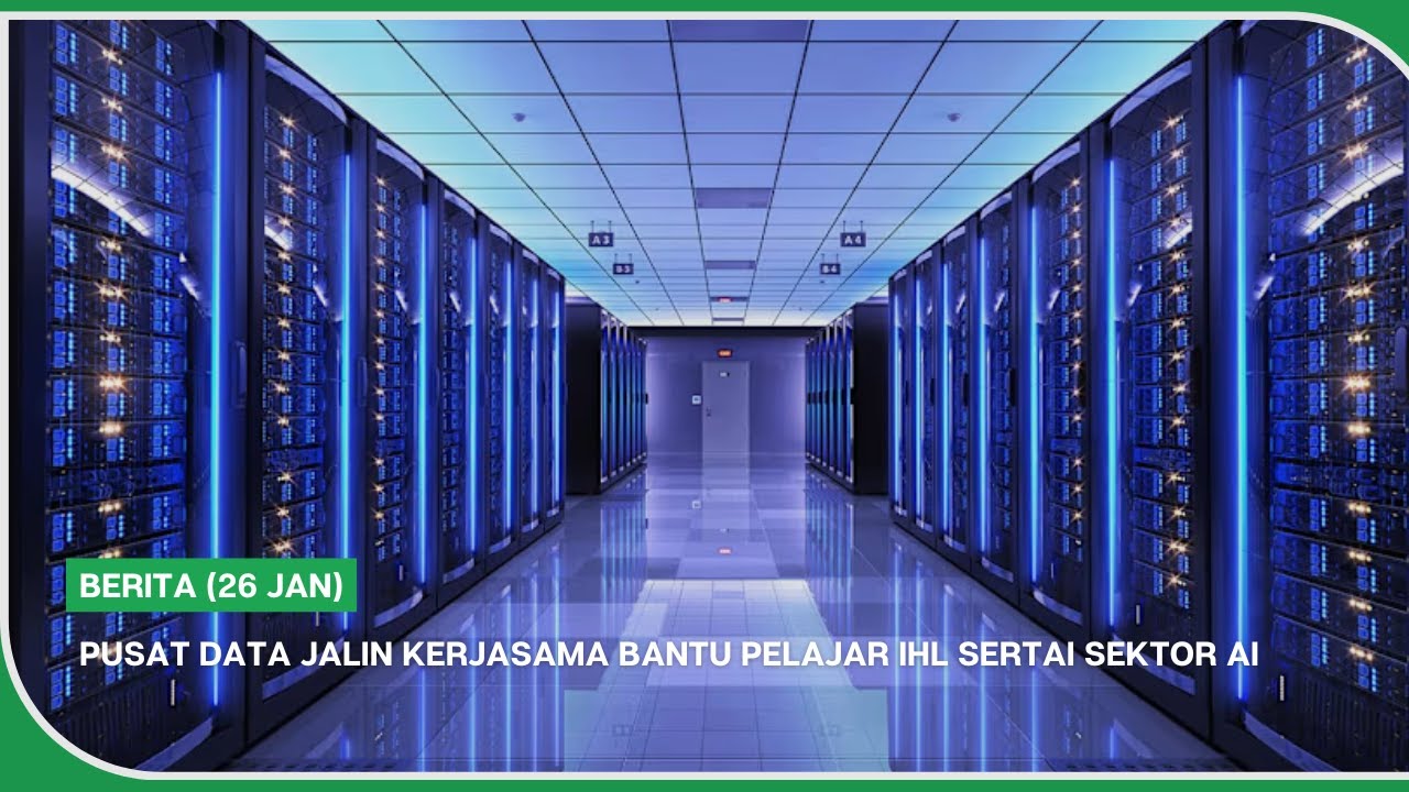 BERITA (26 Jan) | Pusat data jalin kerjasama bantu pelajar IHL sertai sektor AI