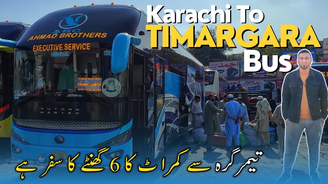 Ahmed Brothers Bus | Karachi to Timergara | Bus service  Review | RAS vlog 64