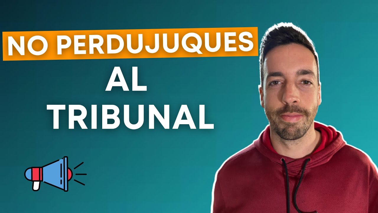 No perjudiques al TRIBUNAL (Guía sencilla para sacar la máxima NOTA)