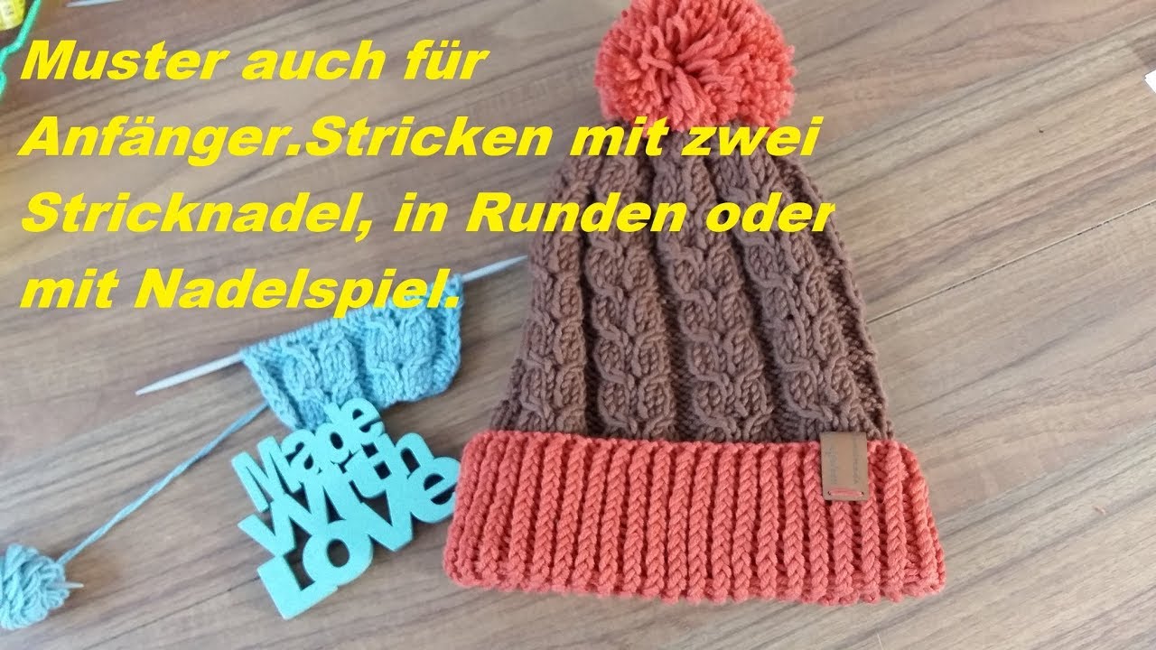 652*Muster auch für Anfänger.Stricken mit zwei Stricknadel, in Runden oder mit Nadelspiel.