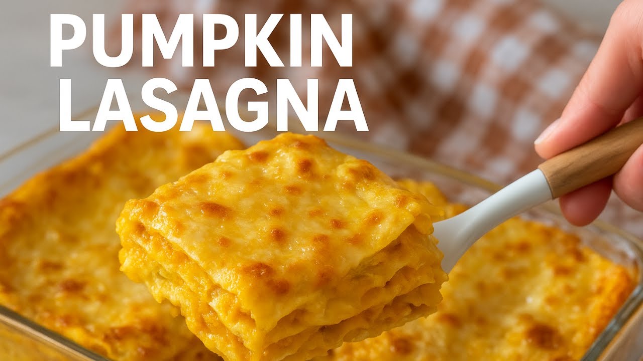 🍂 Come Fare le LASAGNE DI ZUCCA passo passo | Ricetta Veloce !!