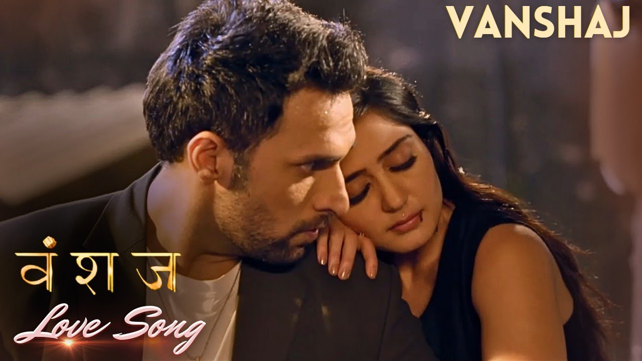 Vanshaj - Yuvika and Yash Love Song | वंशज