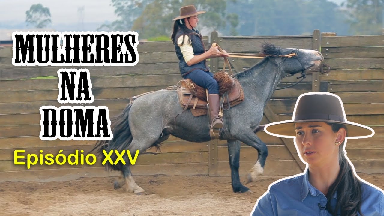 MULHERES na DOMA - Episódio XXV