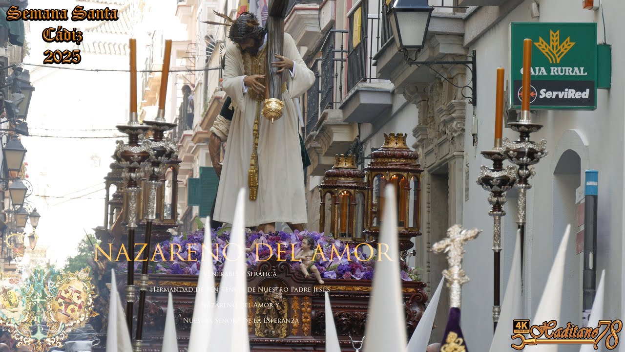 [4K ᴴᴰᴿ] NAZARENO DEL AMOR / A.M. LOS GITANOS / Semana Santa Cádiz 2025
