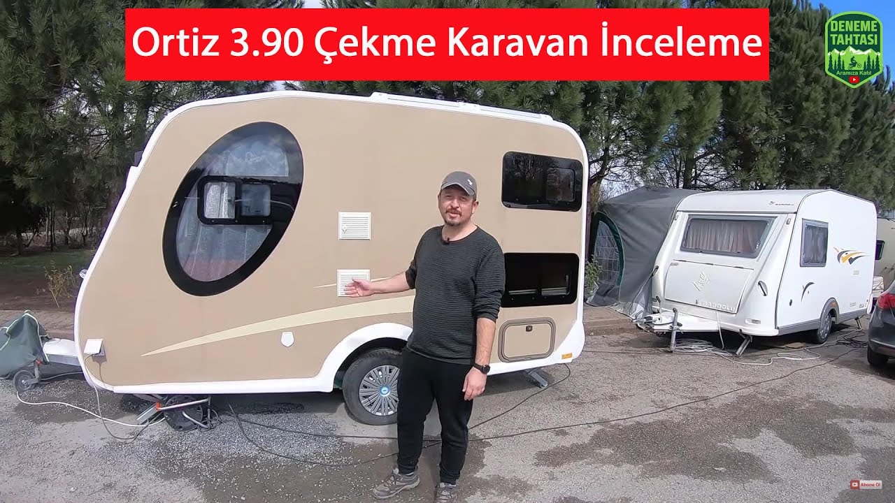 Ortiz 3.90 &Ccedil;ekme Karavan İnceleme ve Kullanıcı Deneyimi | Karavan Hayatı 34. B&ouml;l&uuml;m
