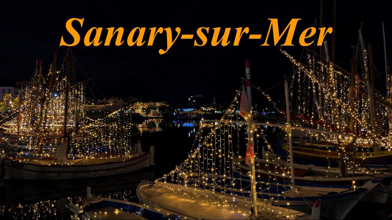 ✨ Illuminations de Sanary-sur-Mer 2025 – Magie de Noël sur le Port ✨