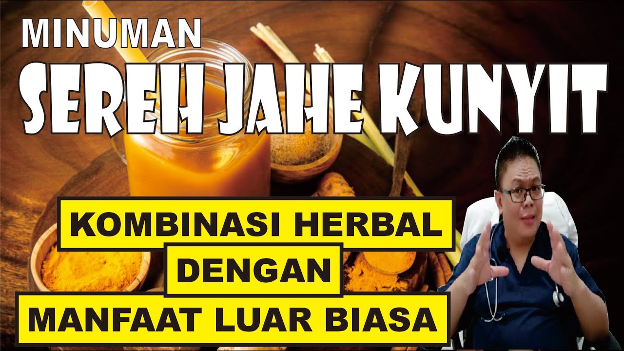 MINUMAN HERBAL SEREH JAHE DAN KUNYIT........... PERPADUAN DENGAN MANFAAT YANG LUAR BIASA