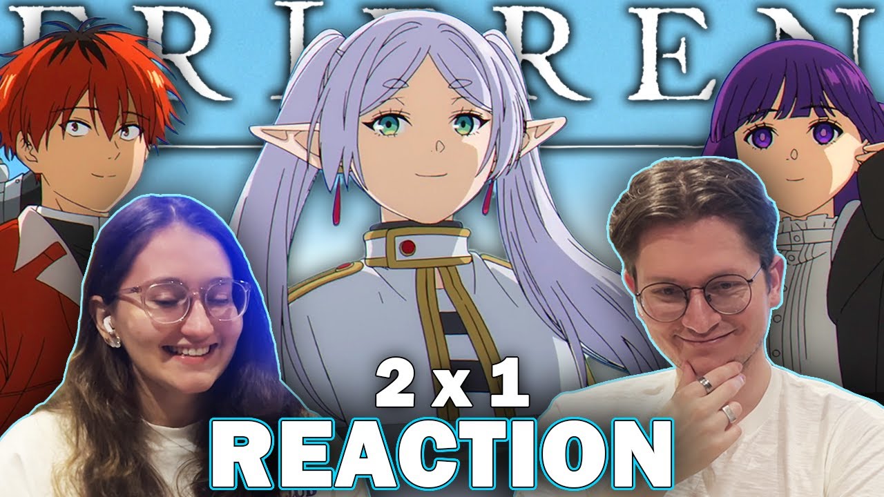 WE ARE SO BACK | Frieren | Reaction 2x1