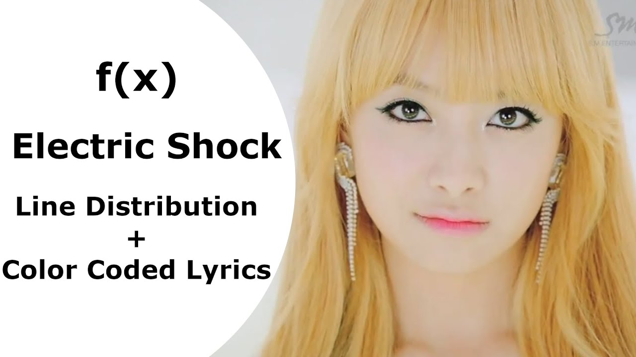 f(x) 에프엑스 - Electric Shock (Line Distribution + Color Coded Lyrics)