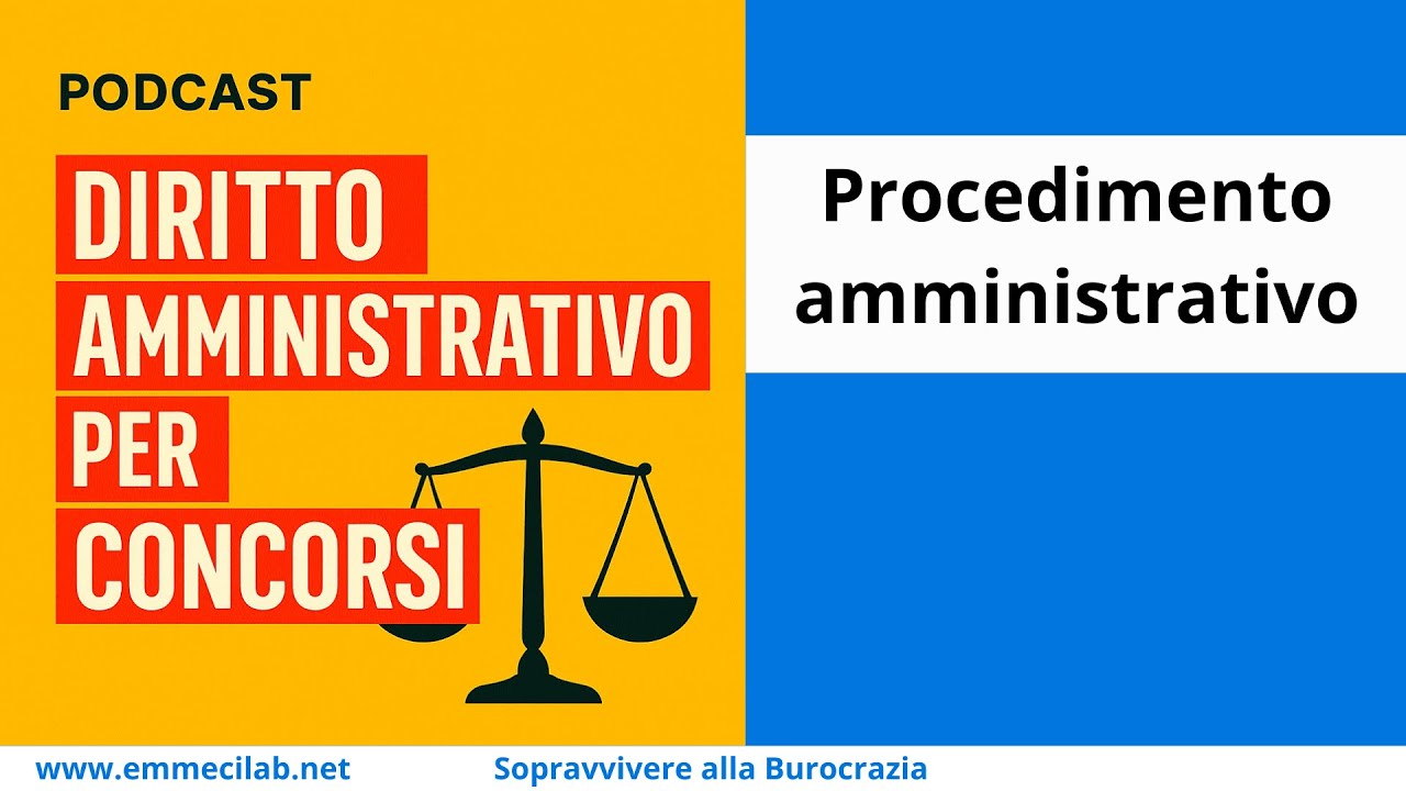 PODCAST DIRITTO AMMINISTRATIVO | Procedimento amministrativo