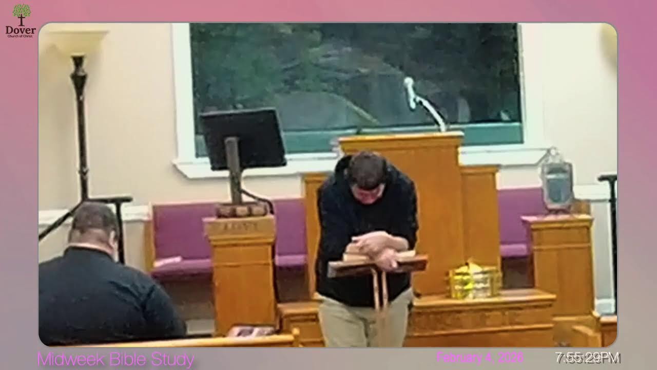 Dover Church of Christ Midweek Bible Study Feb 4, 2026 - Romans