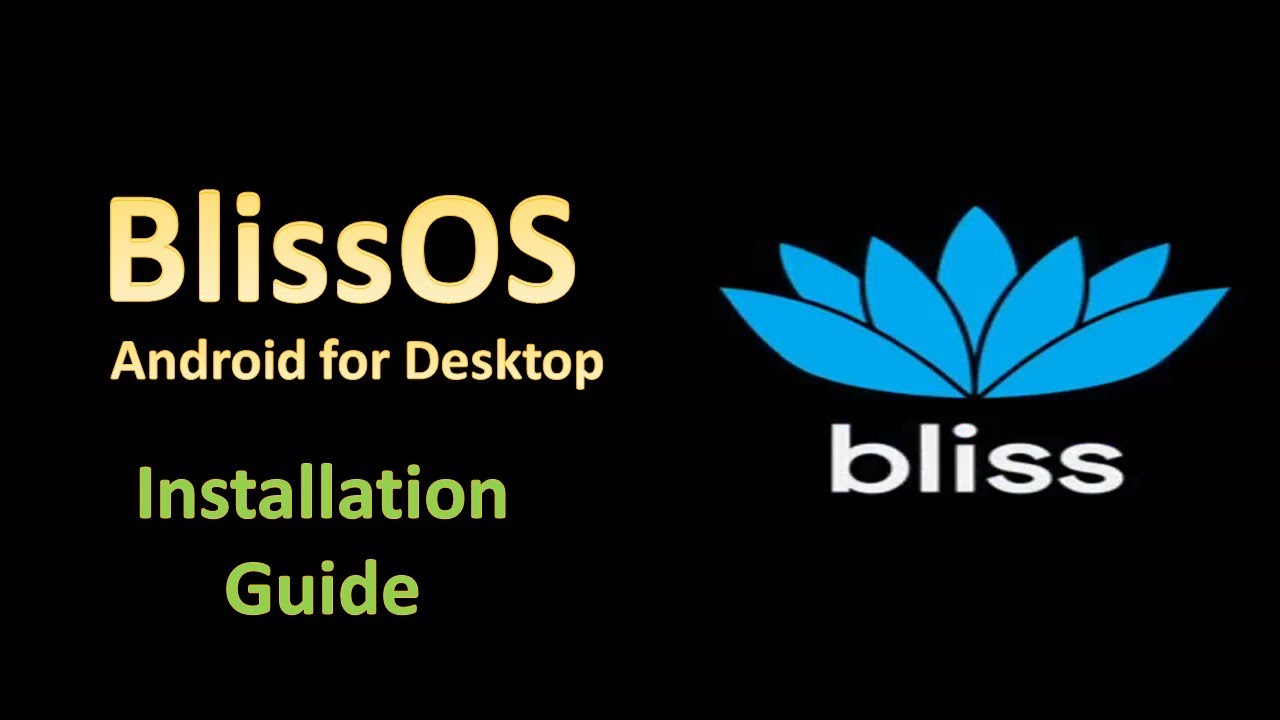 Bliss OS (x86) Android for your PC