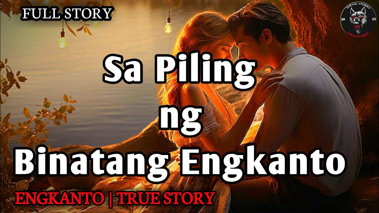 SA PILING NG BINATANG ENGKANTO | True Story