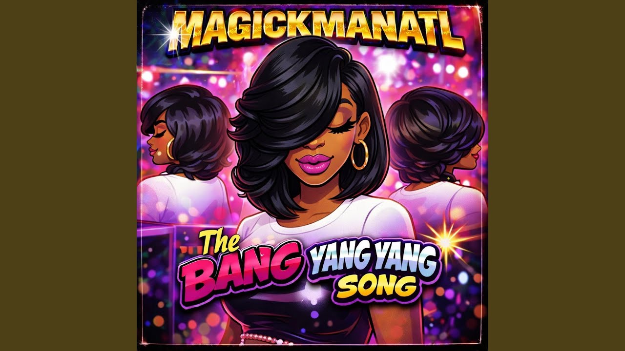 The Bang Yang Yang Song