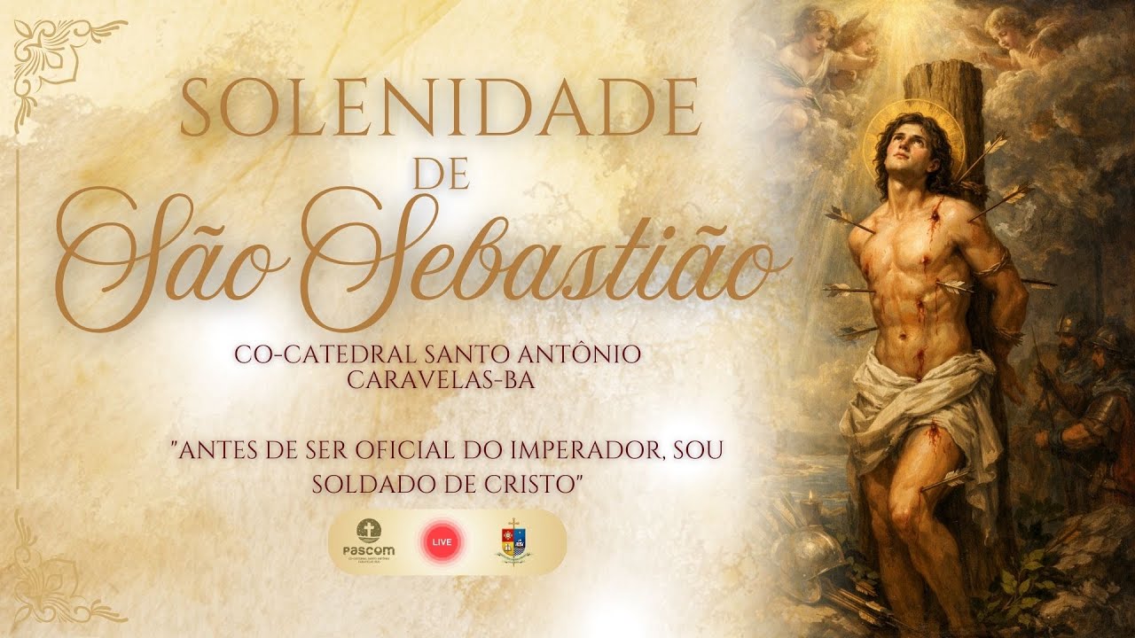🕊️ Solenidade de São Sebastião – Testemunho de Fé, Coragem e Perseverança 🕊️