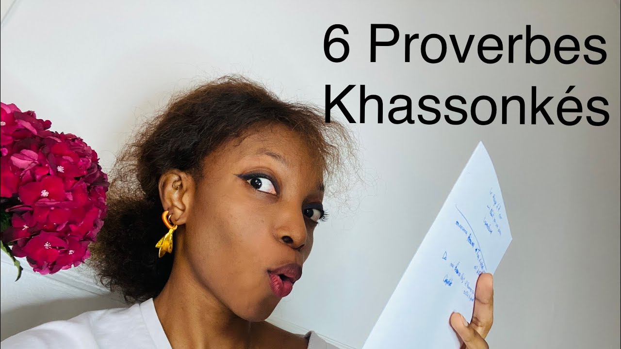 6 Proverbes Khassonkés