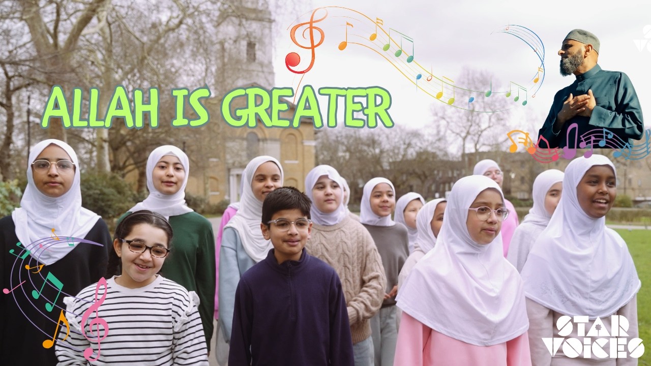 'Allah is Greater' by Star Voices feat. Zain Bhikha