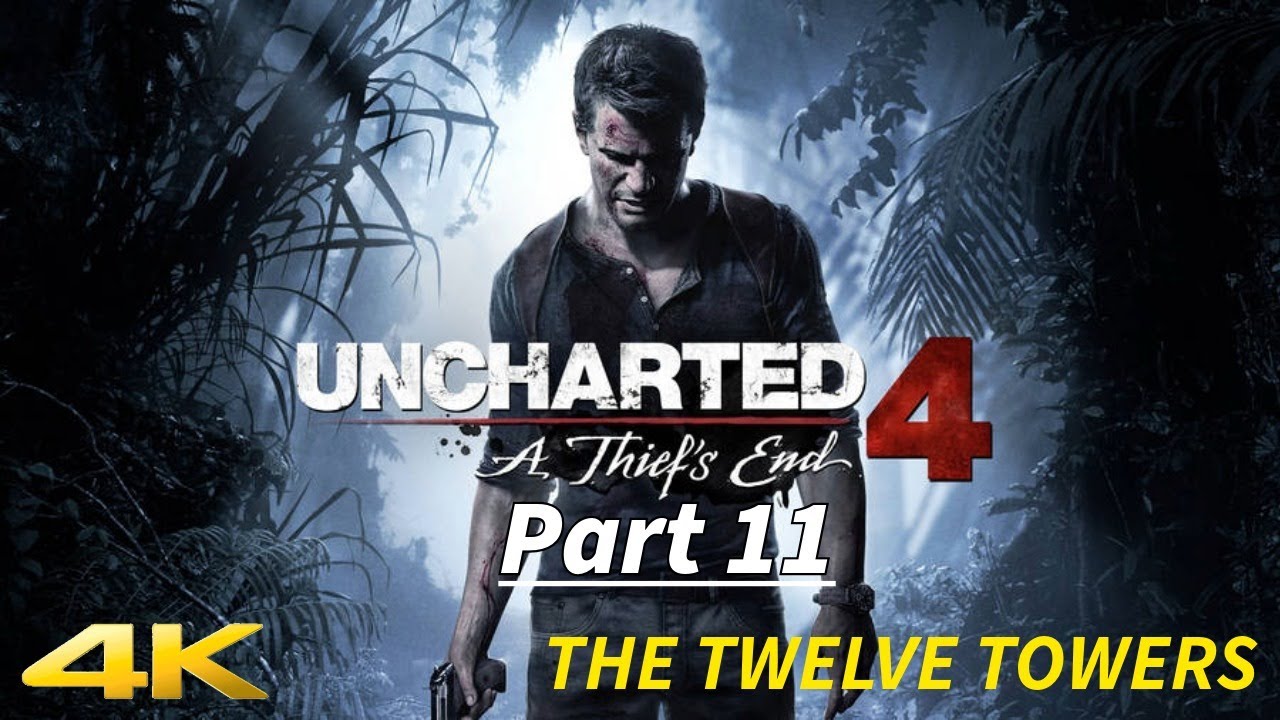 Uncharted 4 Gameplay Part 11 – Hidden In Plain Sight (4K)