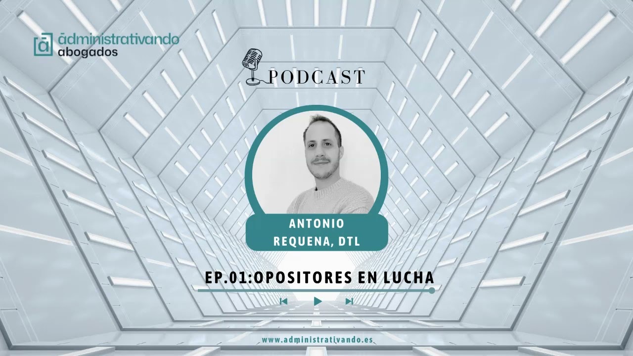 Episodio 01. Opositores y funcionarios de carrera frente a la estabilización de interinos.