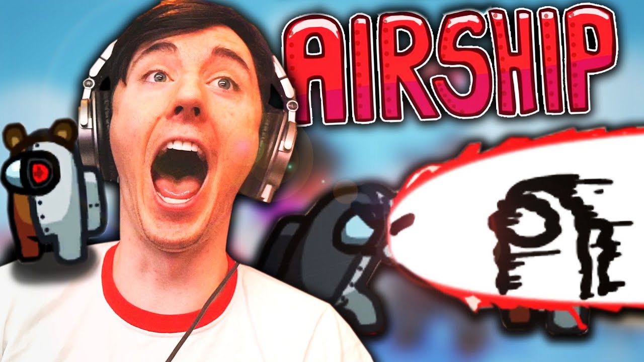 THE AIRSHIP IS HUGE AND I HAVE NO IDEA WHAT I AM DOING... || AMONG US AIRSHIP UPDATE