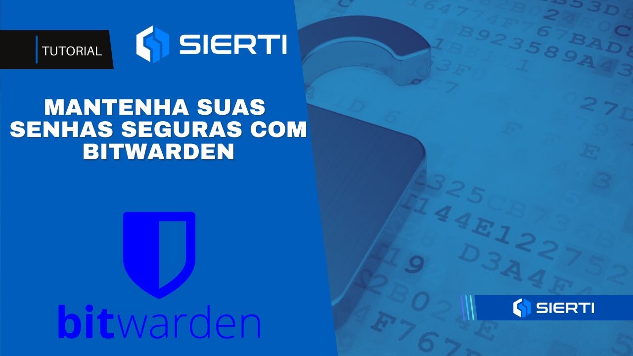 MANTENHA SUAS SENHAS SEGURAS | BITWARDEN