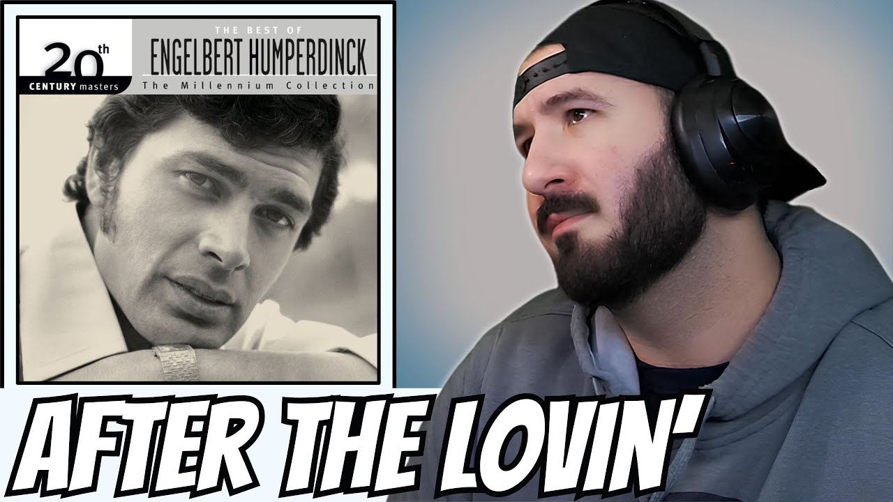 FIRST TIME HEARING Engelbert Humperdinck - After The Lovin'  | REACTION