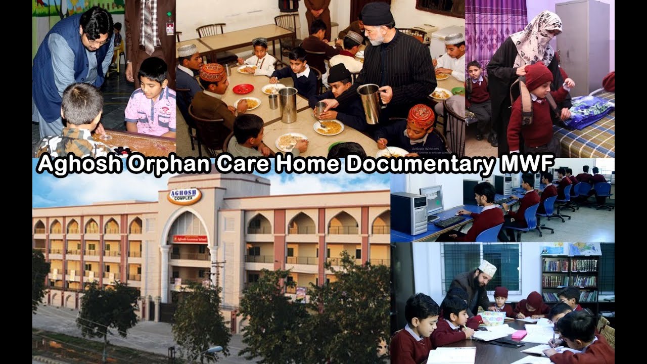 Aghosh Orphan Care Home Documentary Minhaj Welfare Foundation
