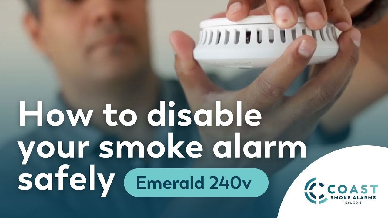 How to disable your smoke alarm safely | Emerald 240v | Coast Smoke Alarms
