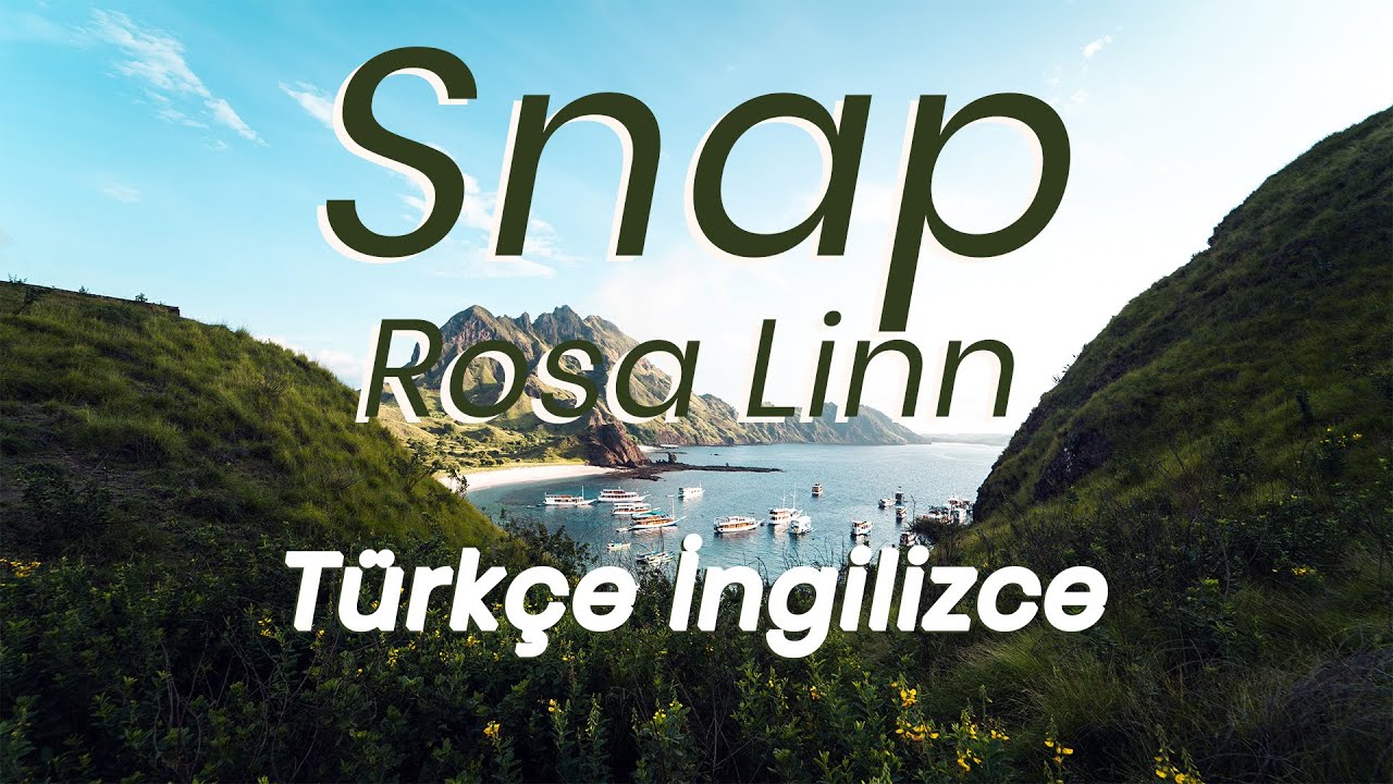 Rosa Linn - Snap (Türkçe Çeviri ve İngilizce Sözler)