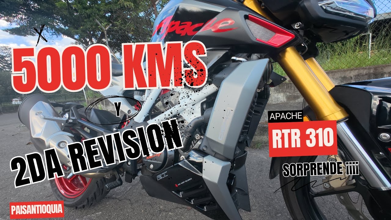 🔥APACHE RTR 310  REVISION delos  5000 KMS ‼ IMPORTANTE SABER lo que PASO🚨